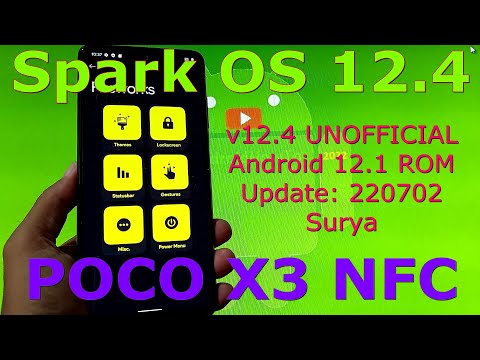 Spark OS 12.4 UNOFFICIAL for Poco X3 NFC Android 12.1 Update: 220702