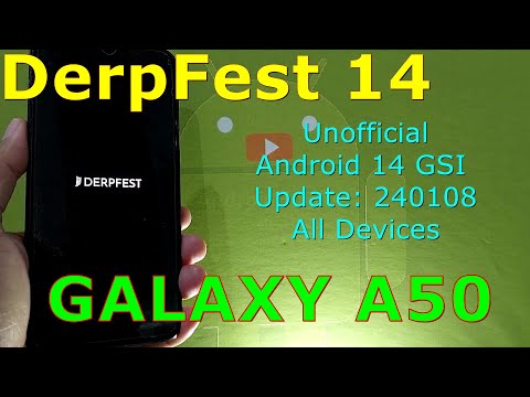 DerpFest 14 Unofficial for Samsung Galaxy A50 Android 14 GSI Update: 240108