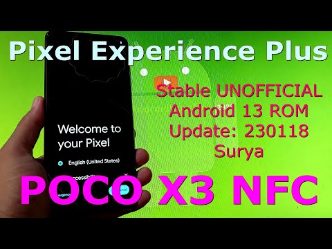 Pixel Experience Plus UnOfficial for Poco X3 Android 13 ROM Update: 230118