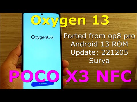 Oxygen 13 Ported for Poco X3 Android 13 Update: 221205