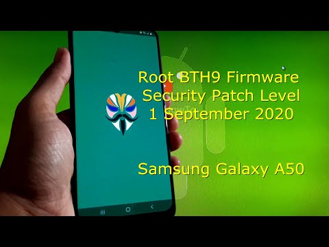 How to Root Samsung Galaxy A50 BTH9 Firmware SPL 1 September 2020