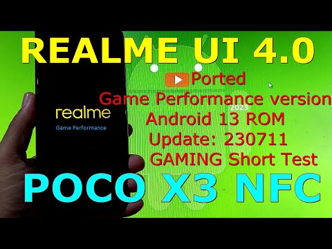 REALME UI 4.0 Port ( Game Performance ) for Poco X3 Android 13 ROM Update: 230711
