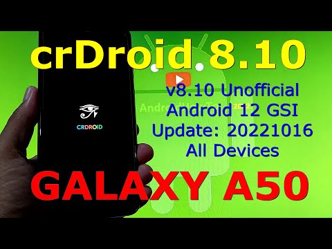 crDroid 8.10 Unofficial for Samsung Galaxy A50 Android 12 GSI Update: 20221016