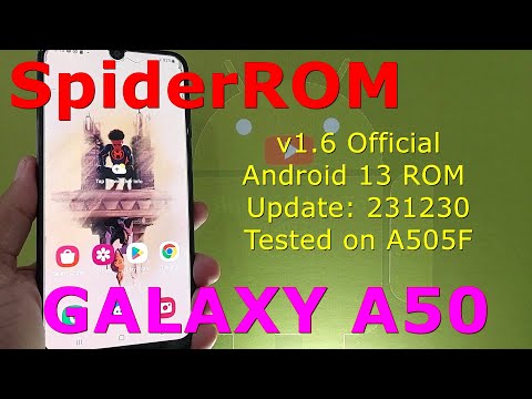 SpiderROM 1.6 Official for Samsung Galaxy A50 Android 13 ROM Update: 231230