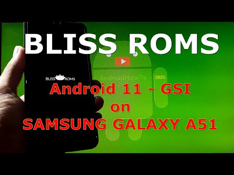 BlissRoms v14.0 Android 11 for Samsung Galaxy A51 - GSI