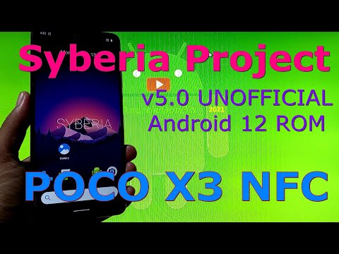 Syberia Project v5.0 for Poco X3 NFC Android 12 ROM - TWRP 3.6.0