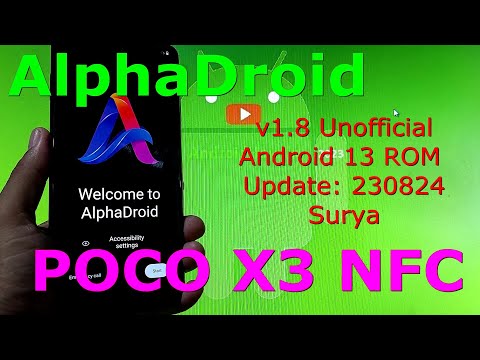 AlphaDroid 1.8 Unofficial for Poco X3 Android 13 ROM Update: 230824
