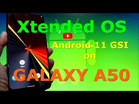 Xtended OS XR-v6.0 Android 11 GSI on Samsung Galaxy A50