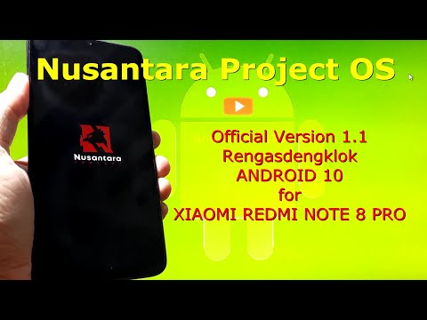 Nusantara Project OS v1.1 Android 10 Official for Redmi Note 8 Pro - Begonia