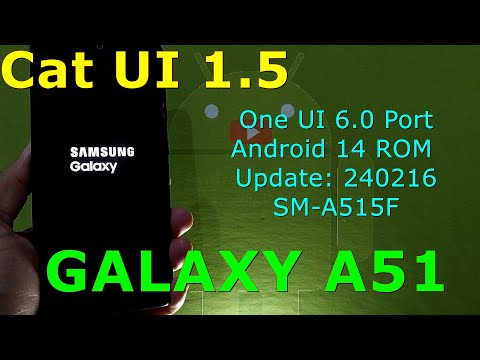 Cat UI 1.5 One UI 6.0 for Samsung Galaxy A51 Android 14 ROM Update: 240216