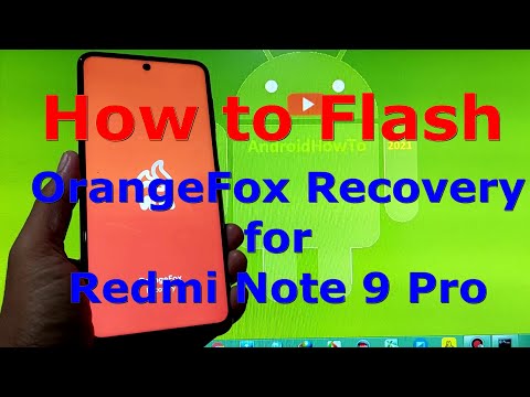 How to Install OrangeFox Recovery for Redmi Note 9 Pro