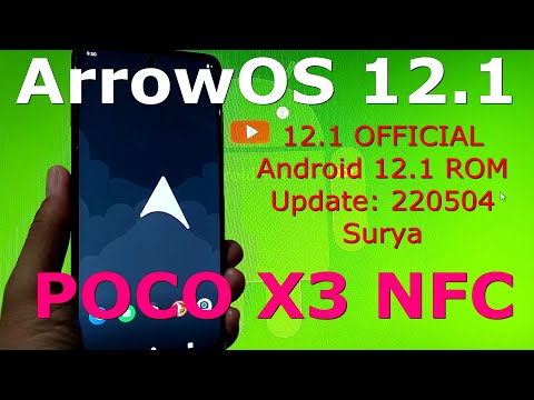 ArrowOS 12.1 OFFICIAL for Poco X3 NFC Android 12.1 Update: 220504