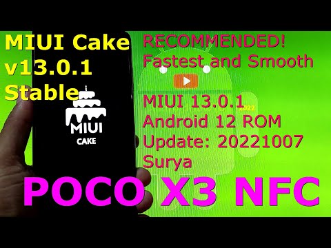 MIUI Cake v13.0.1 Stable RECOMMENDED! for Poco X3 NFC Android 12 Update: 20221007