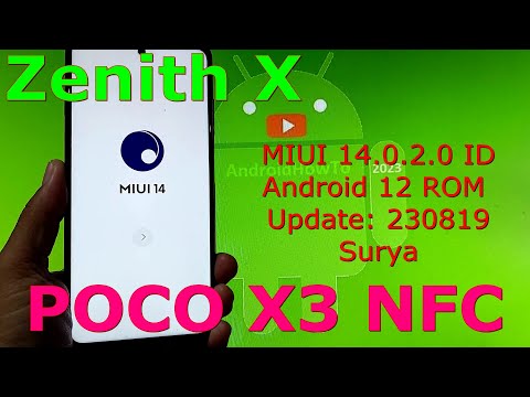 Zenith X 14.0.2.0 ID for Poco X3 NFC Android 12 ROM Update: 230819