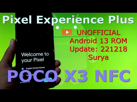 Pixel Experience Plus UnOfficial for Poco X3 Android 13 Update: 221218