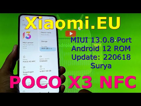 Xiaomi.EU 13.0.8 Port for Poco X3 NFC Android 12 Update: 220618