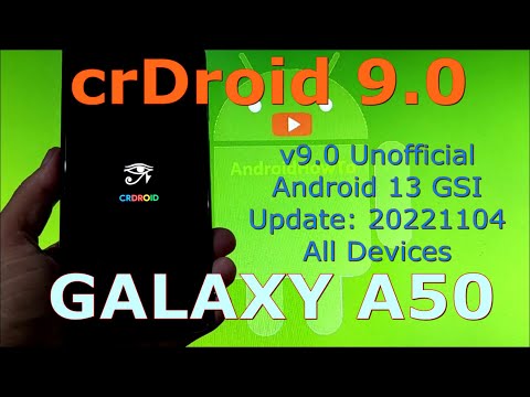 crDroid 9.0 for Samsung Galaxy A50 Android 13 GSI Update: 20221104