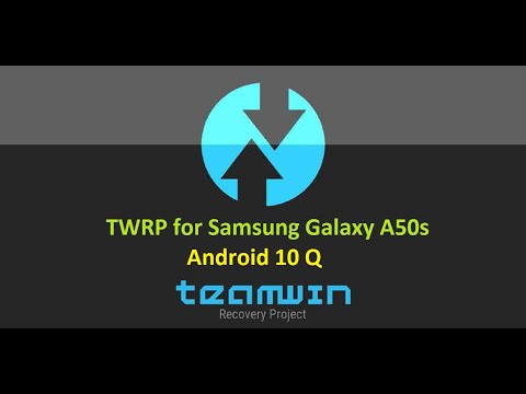 TWRP for Samsung Galaxy A50s Android 10 Q
