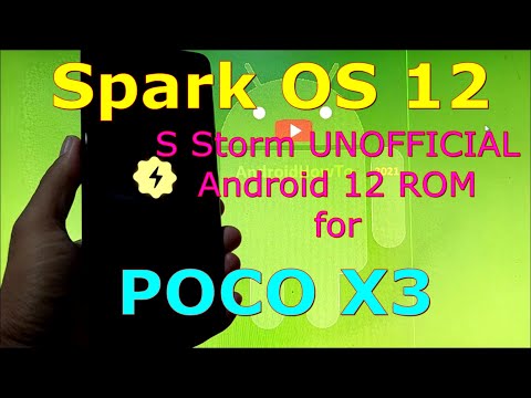 SparkOS S Storm Unofficial Android 12 for for Poco X3 NFC (Surya) + GCAM 8.3