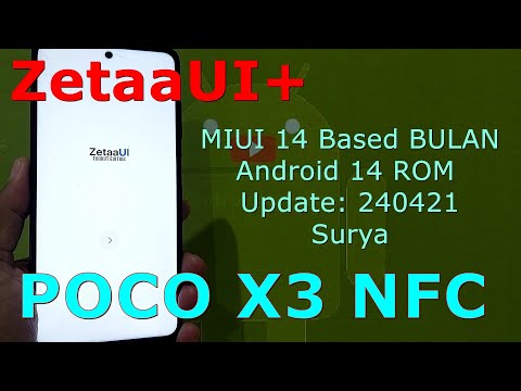 ZetaaUI+ MIUI 14 for Poco X3 Android 14 ROM Update: 240421