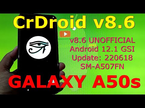 CrDroid v8.6 for Samsung Galaxy A50s Android 12.1 GSI Update: 220618