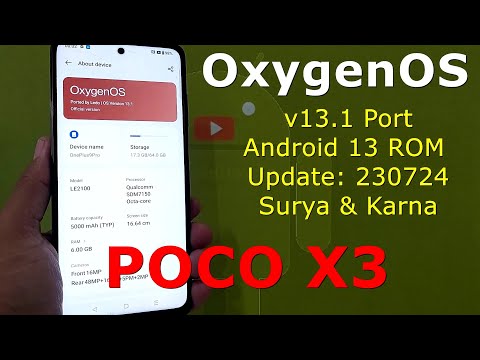 OxygenOS 13.1 Port for Poco X3 Android 13 ROM Update: 230724