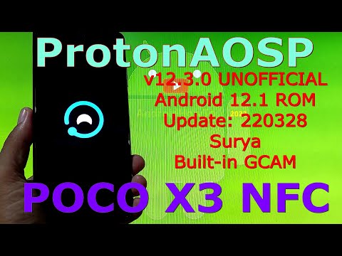 ProtonAOSP 12.3.0 UNOFFICIAL for Poco X3 NFC Android 12.1 Update: 220328