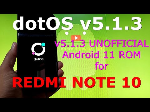 dotOS v5.1.3 UNOFFICIAL for Redmi Note 10 ( Mojito ) Android 11
