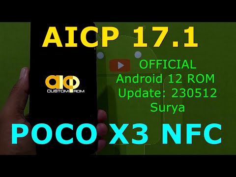 AICP 17.1 OFFICIAL for Poco X3 NFC Android 12 ROM Update: 230512