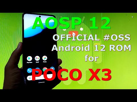 Android Open Source Project ( AOSP ) OFFICIAL Android 12 for Poco X3 NFC (Surya)