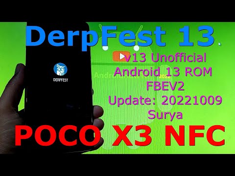DerpFest 13 Unofficial for Poco X3 Android 13 Update: 20221009