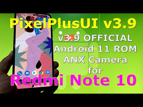 PixelPlusUI v3.9 OFFICIAL for Redmi Note 10 ( Mojito / Sunny ) Android 11
