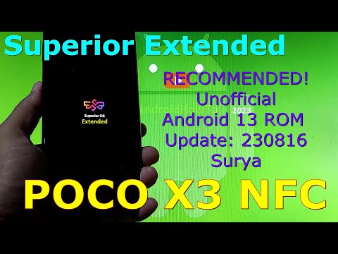 Superior Extended Unofficial for Poco X3 Android 13 ROM Update: 230816