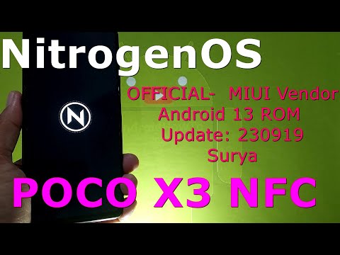 NitrogenOS OFFICIAL for Poco X3 Android 13 ROM Update: 230919