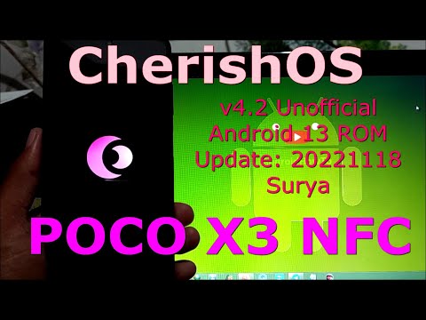 CherishOS v4.2 Unofficial for Poco X3 Android 13 Update: 20221118