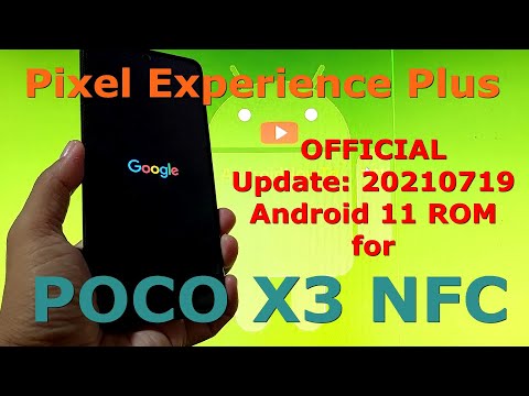 Pixel Experience Plus OFFICIAL 20210719 for Poco X3 NFC (Surya) Android 11