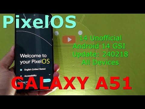 PixelOS 14 Unofficial for Samsung Galaxy A51 Android 14 GSI Update: 240218