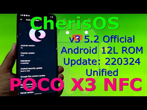 CherisOS v3 5.2 Official for Poco X3 NFC Android 12L Update: 220324