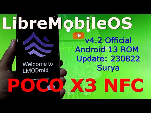 LibreMobileOS 4.2 Official for Poco X3 Android 13 ROM Update: 230822