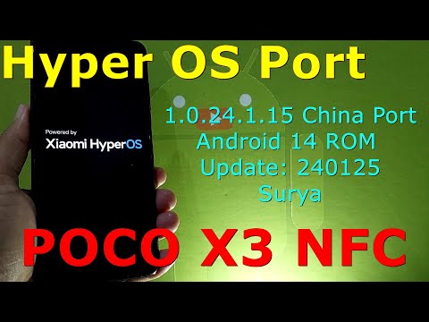 Hyper OS 1.0.24.1.15 China Port for Poco X3 Android 14 ROM Update: 240125