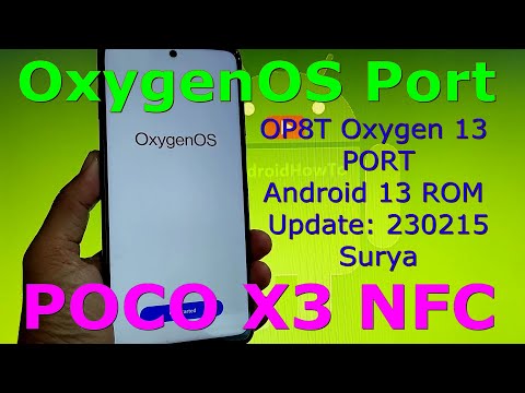 OP8T Oxygen 13 PORT for Poco X3 Android 13 ROM Update: 230215