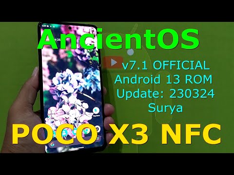 AncientOS 7.1 OFFICIAL for Poco X3 Android 13 ROM Update: 230324