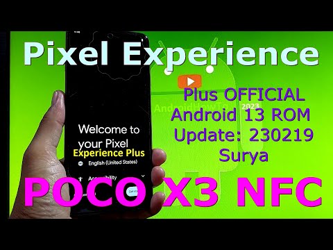 Pixel Experience Plus OFFICIAL for Poco X3 Android 13 ROM Update: 230219
