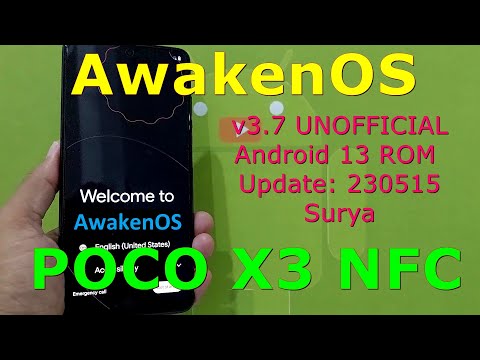 AwakenOS v3.7 UNOFFICIAL for Poco X3 Android 13 ROM Update: 230515