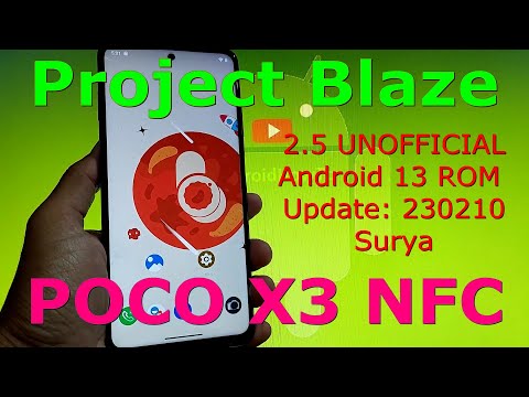 Project Blaze 2.5 for Poco X3 Android 13 ROM Update: 230210