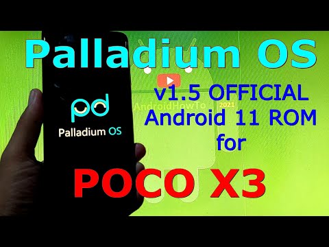 Palladium OS 1.5 OFFICIAL for Poco X3 NFC (Surya) Android 11 ROM