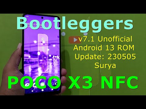 Bootleggers 7.1 Night Drive for Poco X3 Android 13 ROM Update: 230505