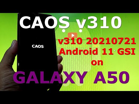 CAOS v310 210721 on Samsung Galaxy A50 Android 11 GSI