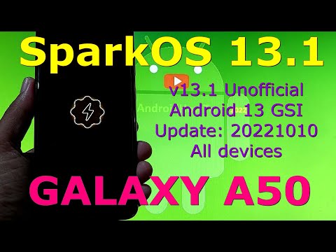 SparkOS 13.1 for Samsung Galaxy A50 Android 13 GSI Update: 20221010