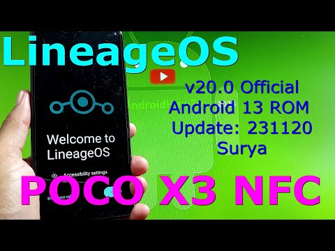 LineageOS v20.0 Official for Poco X3 Android 13 ROM Update: 231120